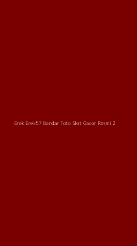 Tampilan Antarmuka Aplikasi Erek Erek57 Bandar Toto Slot Gacor Resmi - 2