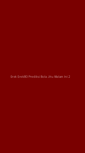Tampilan Antarmuka Aplikasi Erek Erek80 Prediksi Bola Jitu Malam Ini - 2