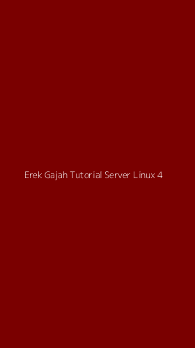 Tampilan Antarmuka Aplikasi Erek Gajah Tutorial Server Linux - 4