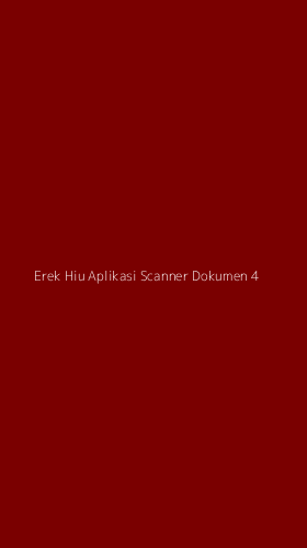 Tampilan Antarmuka Aplikasi Erek Hiu Aplikasi Scanner Dokumen - 4