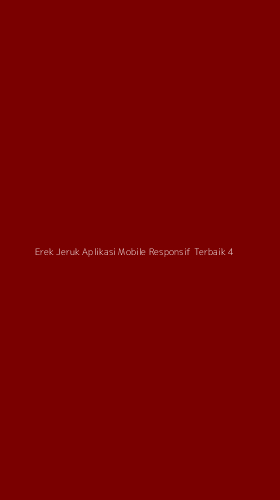 Tampilan Antarmuka Aplikasi Erek Jeruk Aplikasi Mobile Responsif Terbaik - 4