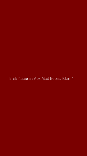 Tampilan Antarmuka Aplikasi Erek Kuburan Apk Mod Bebas Iklan - 4