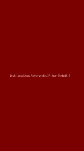 Tampilan Antarmuka Aplikasi Erek Kutu Situs Rekomendasi Pilihan Terbaik - 4