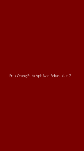 Tampilan Antarmuka Aplikasi Erek Orang Buta Apk Mod Bebas Iklan - 2