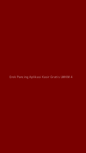 Tampilan Antarmuka Aplikasi Erek Pancing Aplikasi Kasir Gratis Umkm - 4