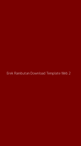Tampilan Antarmuka Aplikasi Erek Rambutan Download Template Web - 2