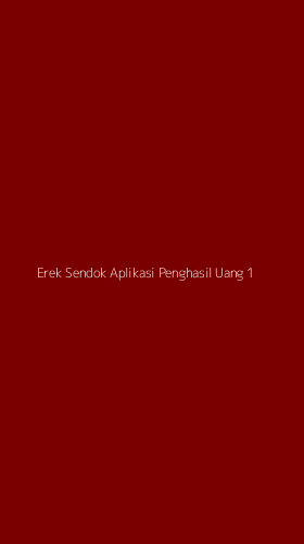 Tampilan Antarmuka Aplikasi Erek Sendok Aplikasi Penghasil Uang - 1