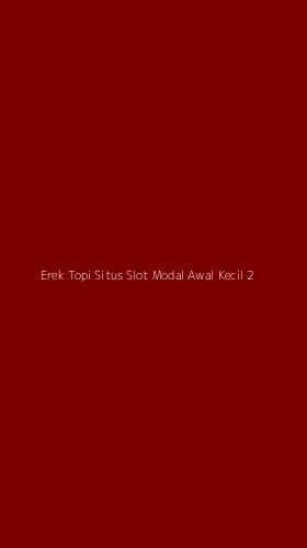 Tampilan Antarmuka Aplikasi Erek Topi Situs Slot Modal Awal Kecil - 2