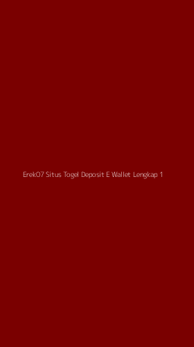 Tampilan Antarmuka Aplikasi Erek07 Situs Togel Deposit E Wallet Lengkap - 1