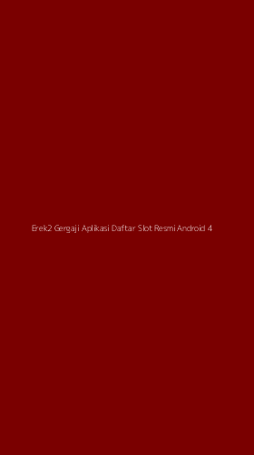 Tampilan Antarmuka Aplikasi Erek2 Gergaji Aplikasi Daftar Slot Resmi Android - 4
