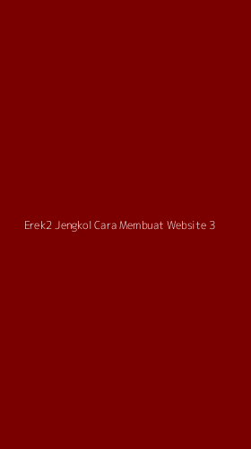 Tampilan Antarmuka Aplikasi Erek2 Jengkol Cara Membuat Website - 3