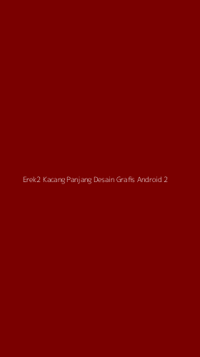 Tampilan Antarmuka Aplikasi Erek2 Kacang Panjang Desain Grafis Android - 2