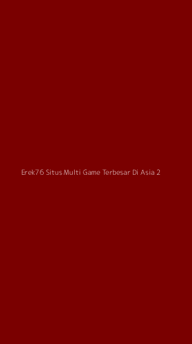 Tampilan Antarmuka Aplikasi Erek76 Situs Multi Game Terbesar Di Asia - 2