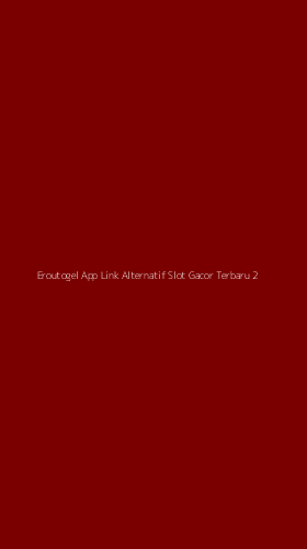 Tampilan Antarmuka Aplikasi Eroutogel App Link Alternatif Slot Gacor Terbaru - 2