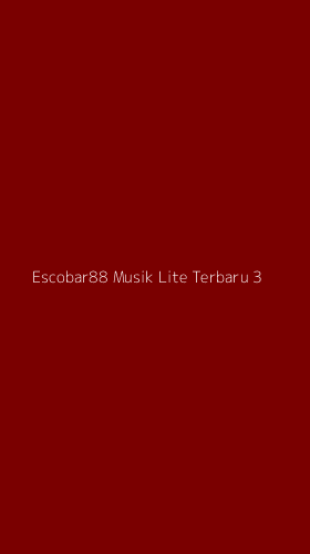 Tampilan Antarmuka Aplikasi Escobar88 Musik Lite Terbaru - 3