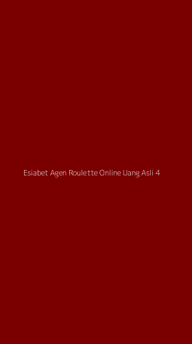 Tampilan Antarmuka Aplikasi Esiabet Agen Roulette Online Uang Asli - 4
