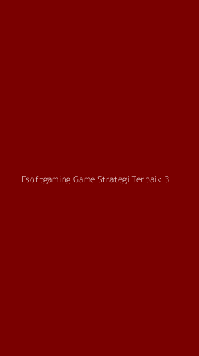 Tampilan Antarmuka Aplikasi Esoftgaming Game Strategi Terbaik - 3