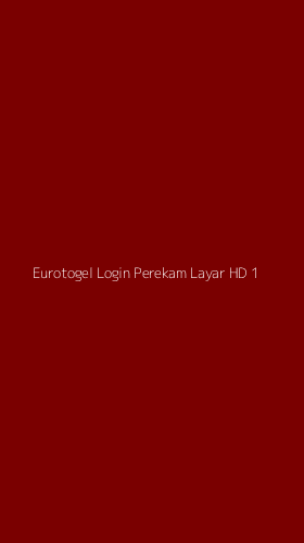Tampilan Antarmuka Aplikasi Eurotogel Login Perekam Layar Hd - 1