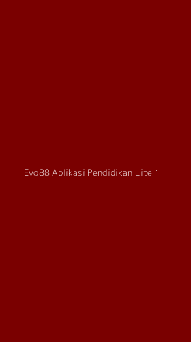 Tampilan Antarmuka Aplikasi Evo88 Aplikasi Pendidikan Lite - 1