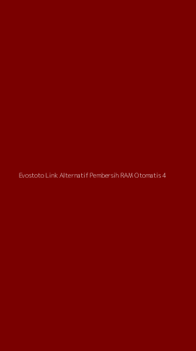 Tampilan Antarmuka Aplikasi Evostoto Link Alternatif Pembersih Ram Otomatis - 4