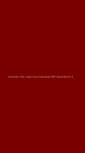 Tampilan Antarmuka Aplikasi Evostoto Slot Login Cara Download Apk Game Resmi - 4