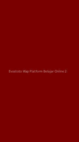Tampilan Antarmuka Aplikasi Evostoto Wap Platform Belajar Online - 2