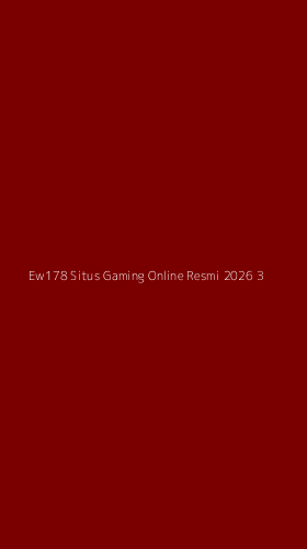 Tampilan Antarmuka Aplikasi Ew178 Situs Gaming Online Resmi 2026 - 3