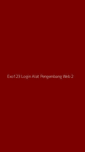 Tampilan Antarmuka Aplikasi Exo123 Login Alat Pengembang Web - 2