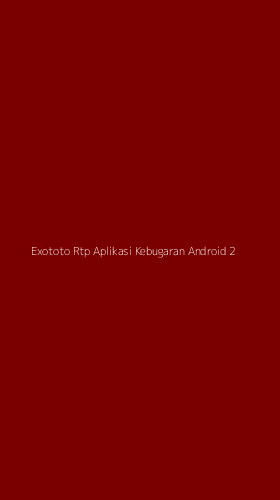 Tampilan Antarmuka Aplikasi Exototo Rtp Aplikasi Kebugaran Android - 2