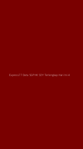 Tampilan Antarmuka Aplikasi Express77 Data Sgp Hk Sdy Terlengkap Hari Ini - 4