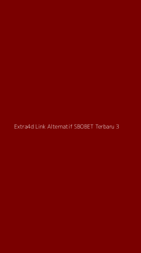 Tampilan Antarmuka Aplikasi Extra4d Link Alternatif Sbobet Terbaru - 3