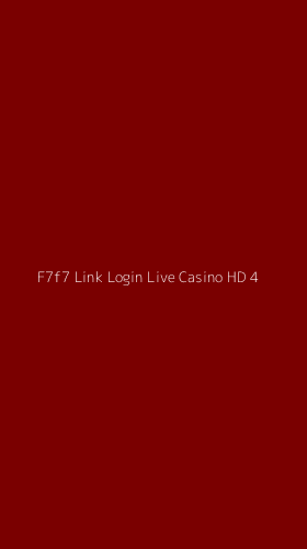 Tampilan Antarmuka Aplikasi F7f7 Link Login Live Casino Hd - 4