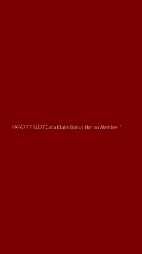 Tampilan Antarmuka Aplikasi Fafa777 Slot Cara Klaim Bonus Harian Member - 1