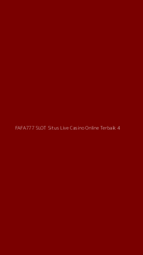 Tampilan Antarmuka Aplikasi Fafa777 Slot Situs Live Casino Online Terbaik - 4