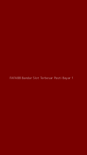 Tampilan Antarmuka Aplikasi Fafa88 Bandar Slot Terbesar Pasti Bayar - 1