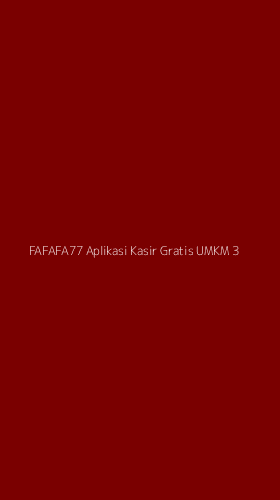 Tampilan Antarmuka Aplikasi Fafafa77 Aplikasi Kasir Gratis Umkm - 3