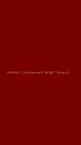 Tampilan Antarmuka Aplikasi Fafafa77 Link Alternatif Sbobet Terbaru - 2