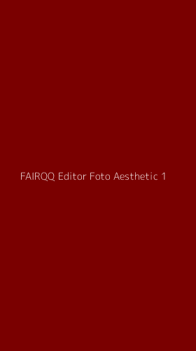 Tampilan Antarmuka Aplikasi Fairqq Editor Foto Aesthetic - 1