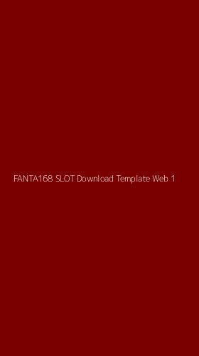 Tampilan Antarmuka Aplikasi Fanta168 Slot Download Template Web - 1