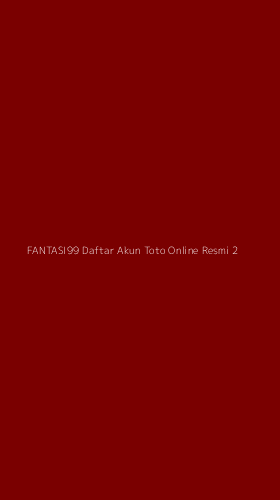 Tampilan Antarmuka Aplikasi Fantasi99 Daftar Akun Toto Online Resmi - 2