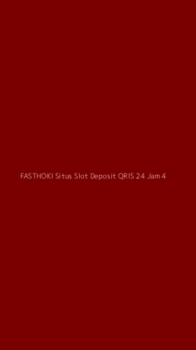Tampilan Antarmuka Aplikasi Fasthoki Situs Slot Deposit Qris 24 Jam - 4