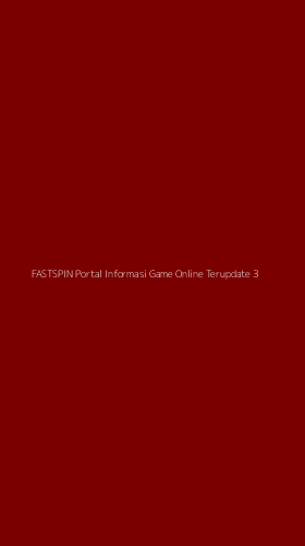 Tampilan Antarmuka Aplikasi Fastspin Portal Informasi Game Online Terupdate - 3