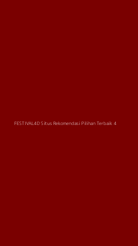 Tampilan Antarmuka Aplikasi Festival4d Situs Rekomendasi Pilihan Terbaik - 4