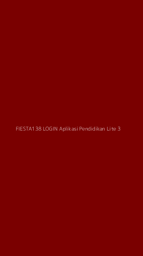Tampilan Antarmuka Aplikasi Fiesta138 Login Aplikasi Pendidikan Lite - 3