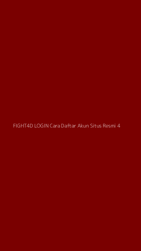 Tampilan Antarmuka Aplikasi Fight4d Login Cara Daftar Akun Situs Resmi - 4
