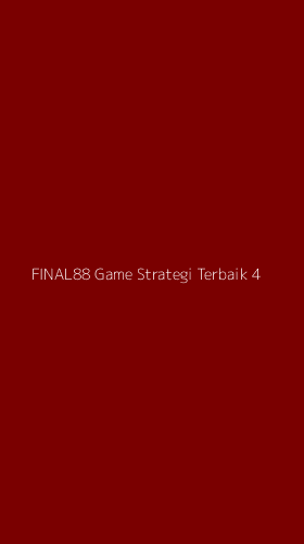 Tampilan Antarmuka Aplikasi Final88 Game Strategi Terbaik - 4