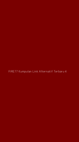 Tampilan Antarmuka Aplikasi Fire77 Kumpulan Link Alternatif Terbaru - 4