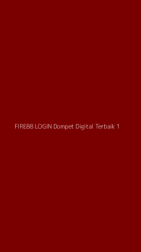 Tampilan Antarmuka Aplikasi Fire88 Login Dompet Digital Terbaik - 1