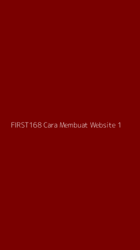 Tampilan Antarmuka Aplikasi First168 Cara Membuat Website - 1