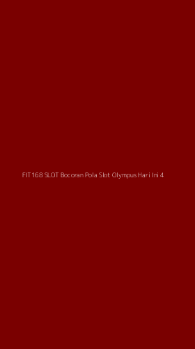 Tampilan Antarmuka Aplikasi Fit168 Slot Bocoran Pola Slot Olympus Hari Ini - 4
